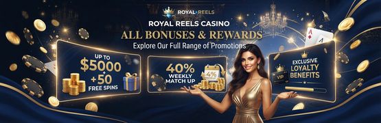 Royal Reels Casino Bonuses